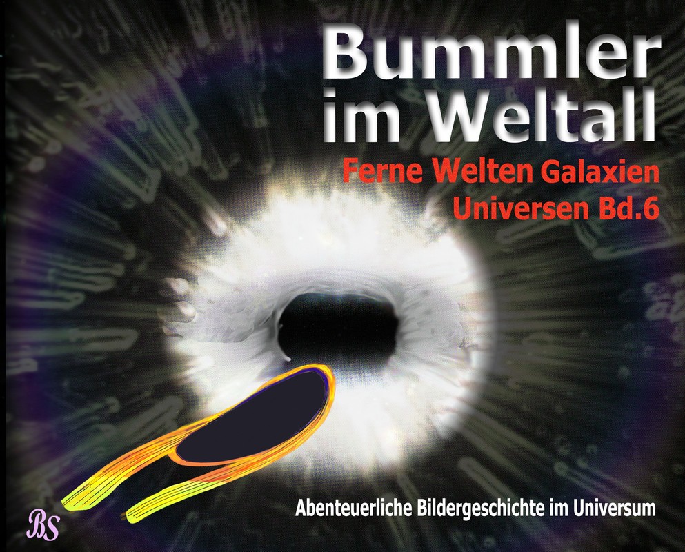 Bummler im Weltall 6